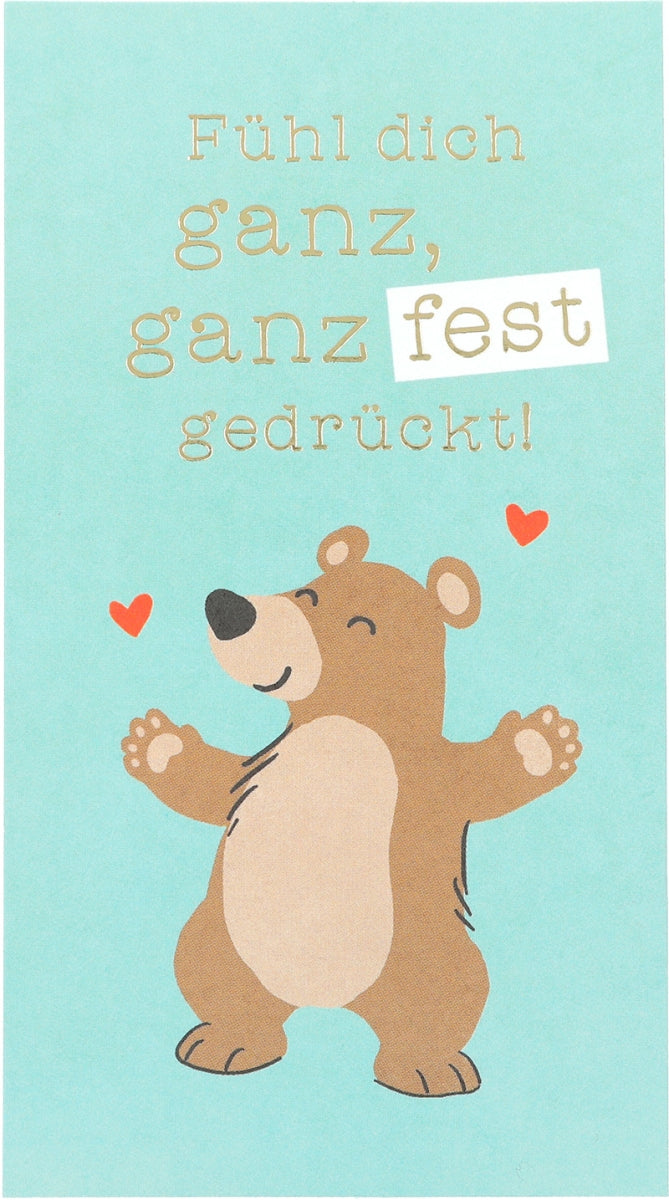 Fühl dich ganz, ganz fest gedrückt! Depesche