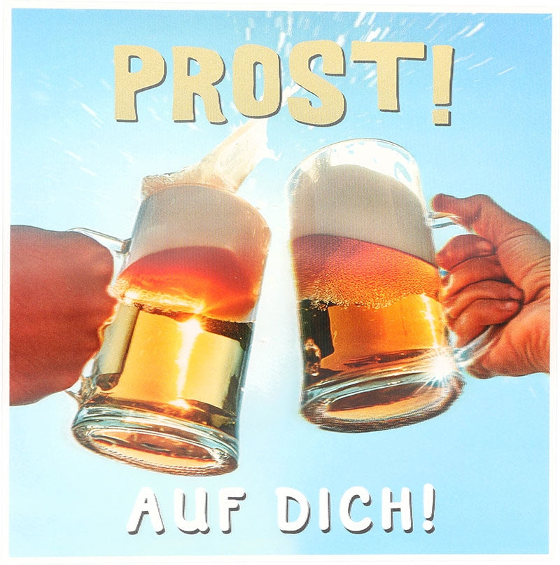 Prost! Auf dich! Depesche