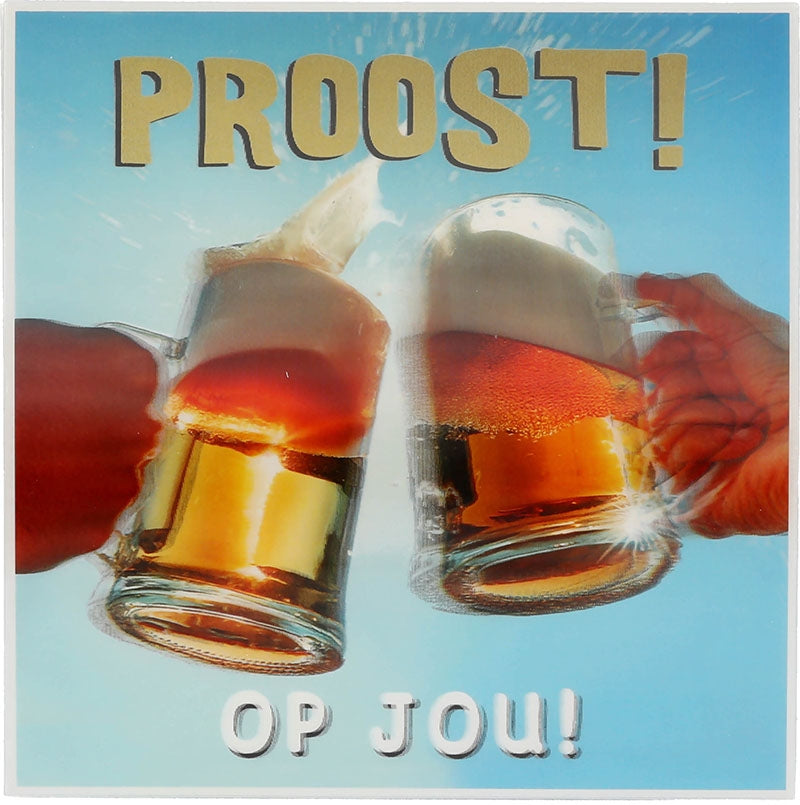 Proost! Op jou!