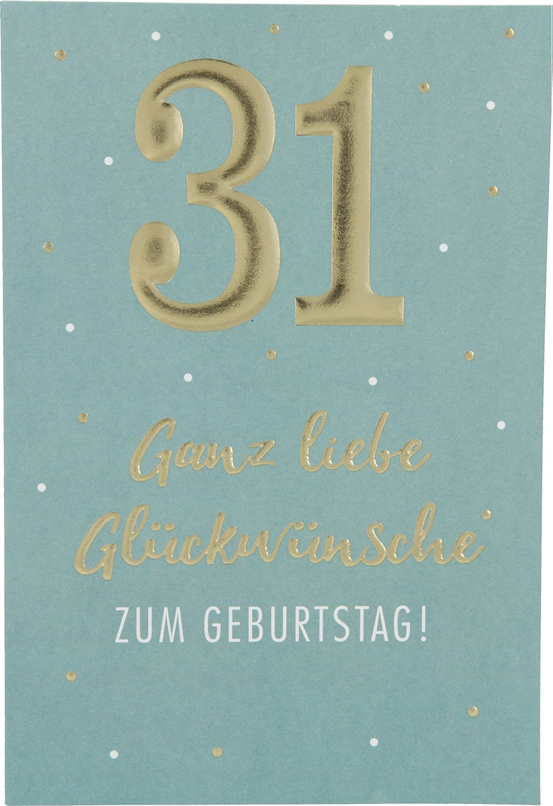 31 Ganz liebe Glückwünsche zum... Depesche
