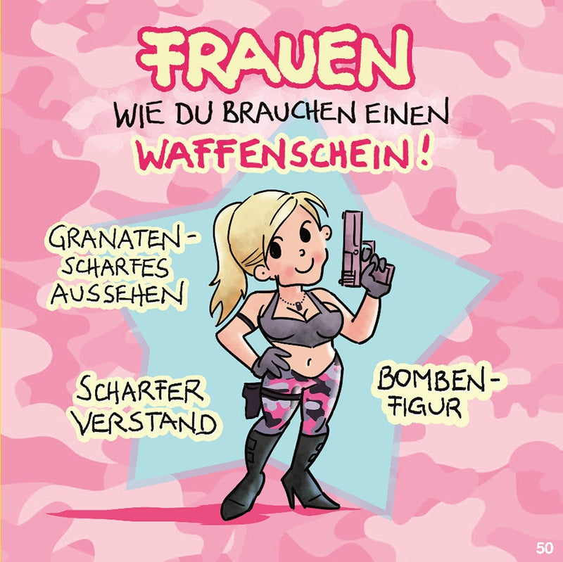 Frauen wie du brauchen einen Waffen... Depesche