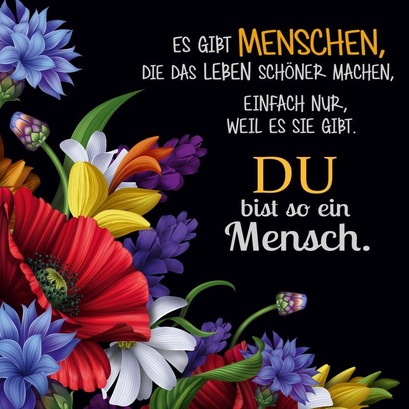 Es gibt Menschen, die das Leben schöner. Depesche