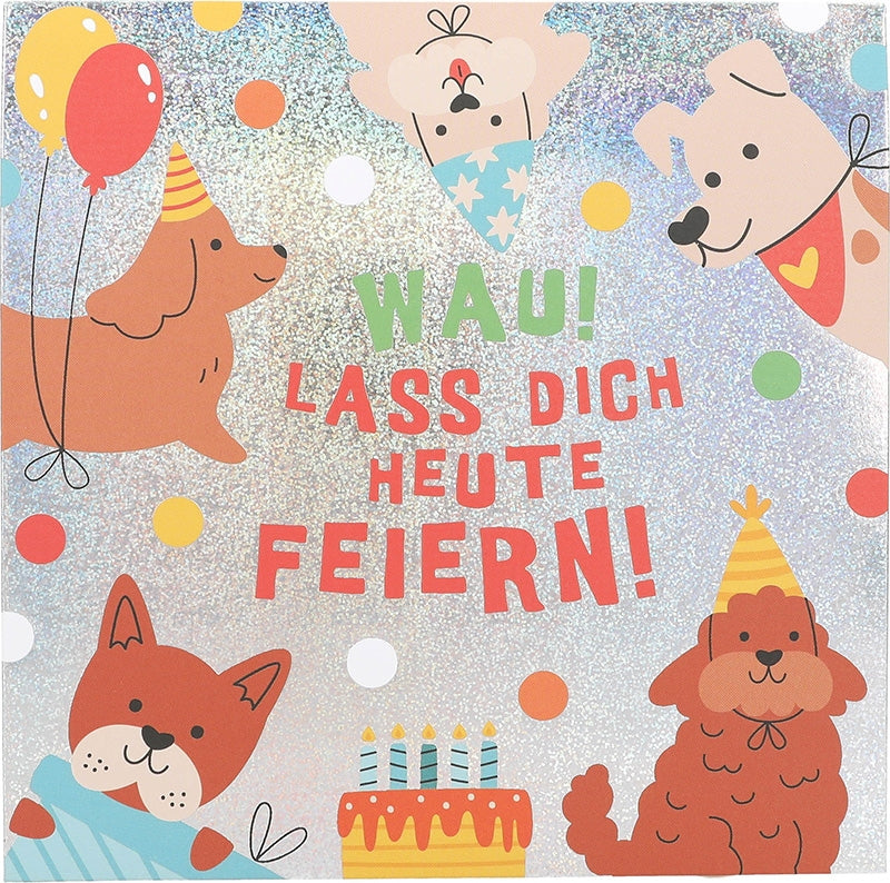 Wau lass dich heute feiern! Depesche