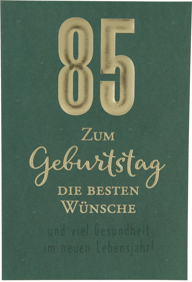 85 Zum Geburtstag die besten Wünsche... Depesche